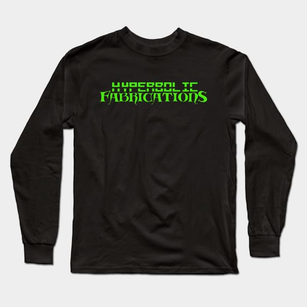 Hyperbolic Fabrications hyperbolic green logo Long Sleeve T-Shirt by Hyperbolic_Fabrications